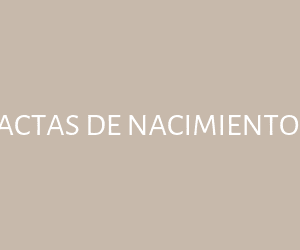 Actas de Nacimiento