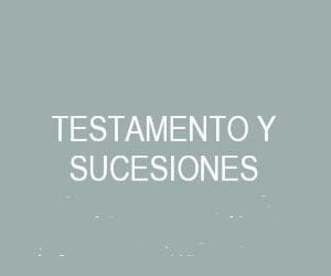 Testamento y Sucesiones